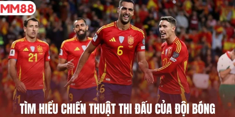 Chiến thuật thi đấu hiệu quả của đội bóng Tây Ban Nha